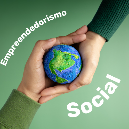 Empreendedorismo Social: como funciona e qual seu impacto?